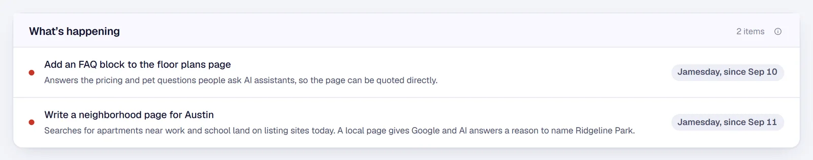 What is happening for one community: two content fixes in progress, a FAQ block for the floor plans page and a neighborhood page, each owned by Jamesday with the date work started.